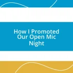 How I Promoted Our Open Mic Night