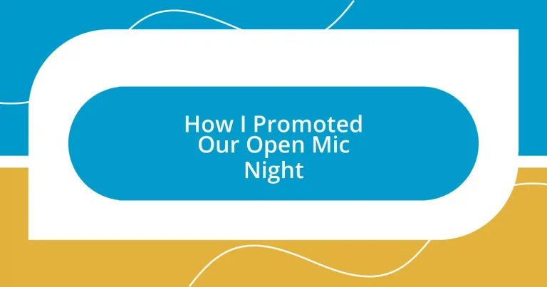 How I Promoted Our Open Mic Night