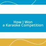 How I Won a Karaoke Competition