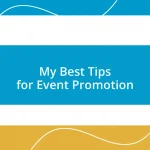 My Best Tips for Event Promotion