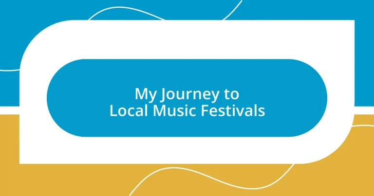 My Journey to Local Music Festivals