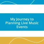 My Journey to Planning Live Music Events