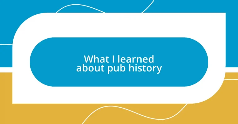 What I learned about pub history